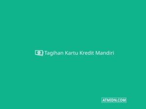 Cek Tagihan Kartu Kredit Mandiri