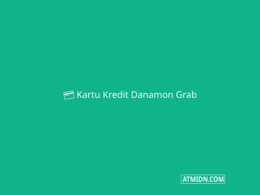 Kartu Kredit Danamon Grab